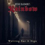 Ritchie Blackmore S Rainbow Waiting For A Sign 2018