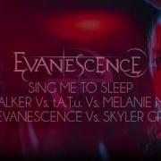 Mashup Sing Me To Sleep Alan Walker Vs Tatu Vs Melanie Martinez Vs