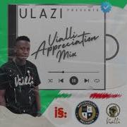 Vialli Appreciation Mix By Ulazi Mguzu Ulazi