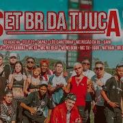 Br Da Tijuca Set Dj Br Da Tijuca