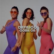 Davasco Come On Original Mix