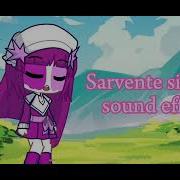 Sarvente Sound Effect