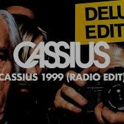 Cassius 1999 Radio Edit Cassius