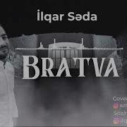 Ilqar Bratva