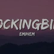 Eminem Mockingbird Lyrics Video Daddy S Gonna Buy You A Mockingbird 7Tunes