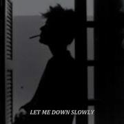 Alec Benjamin Let Me Down Slowly Slowed Reverb Abdou Vox