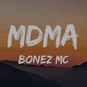 Mdma Raf Camora Bonez Mc