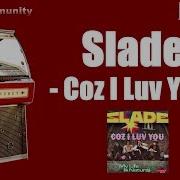 Slade Coz I Luv You Karaoke