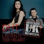 Dht Listen To Your Heart F W Remix