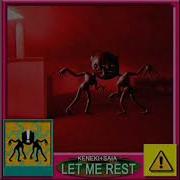 Let Me Rest Ft Saia Prod Sternmark 5Head Keneki