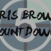 Chris Brown Countdown Official Music Chrisbrownmvevo