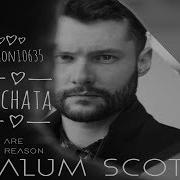 You Are The Reason Bachataremix By Ramon10635 Calum Scott