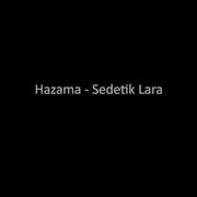 Sedetik Lara Hazama