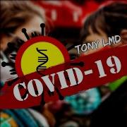 Covid 19 Tony Lmd