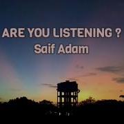 Safe Adam Are You Listening