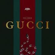 Gucci Feat Super Ed Exile