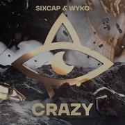 Crazy Sixcap Wyko