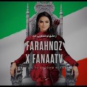 Farahnoz V Fanaatv L Summer Remix Laila Khan Madina