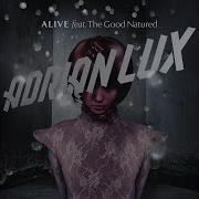 Adrian Lux Alive Mysto Pizzi Remix