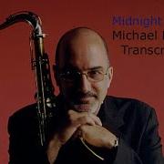 Midnight Voyage Michael Brecker