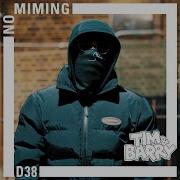 D38 No Miming D38 Tim Barry