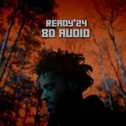 J Cole Ready 24 8D Best Version 8D Audio Boss