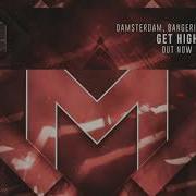 Damsterdam Get High Radio Edit