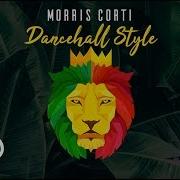 Dancehall Style Morris Corti