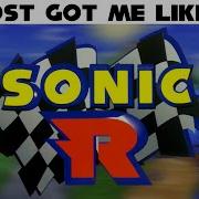 Sonic R Ost Be Like