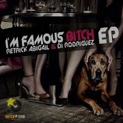 Di Rodriguez I M Famous Bitch Messless Remix