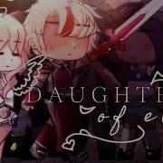 Daughter Of Evil Gacha