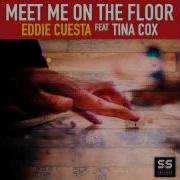 Eddie Cuesta Meet Me On The Floor