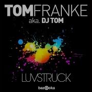 Tom Franke Luvstruck Falko Niestolik Festival Remix