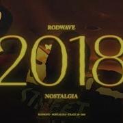 Rod Wave 2018 Official Audio Rodwave