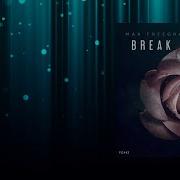 Max Freegrant Mastered Break It Down Extended Mix