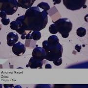 Andrew Rayel Zeus Original Mix