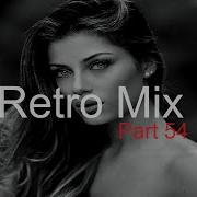 Retro Mix Part 53 Best Deep House Vocal Nu Disco