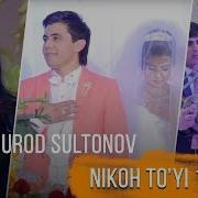 Dilmurod Sultanov Nikoh Toyi 1 Qism