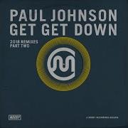 Paul Johnson Get Get Down J Worra Remix