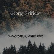 Snowstorm Suite Ix Winter Road