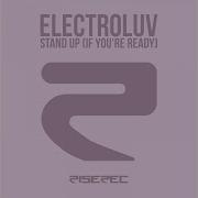 Stand Up If You Re Ready Woody Electro Dub Electroluv