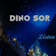 Dino Sor Alive