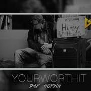 Dax Yourworthit Org Ft Hopsin Aux Sauce