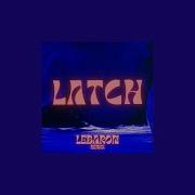 Disclosure Latch Ft Sam Smith Remix Lebaron Lebaron