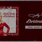 Dolly Parton Christmas Is Feat Miley Cyrus