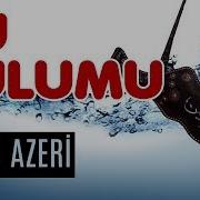 Su Tulumu Efşin Azeri