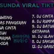 Dj Sunda Terbaru Viral Tiktok Dj Sunda Full Album Remix Viral Tiktok Full Bass 2023 Bangers Music