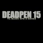 Til Black Ops 2 Comes Song By Deadpen 15