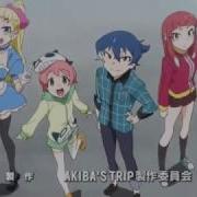 Падение Акибы Опенинг Akiba Strip Opening