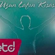 Uzun Lafın Kısası